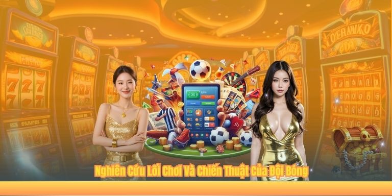 Nghiên Cứu Lối Chơi Và Chiến Thuật Của Đội Bóng